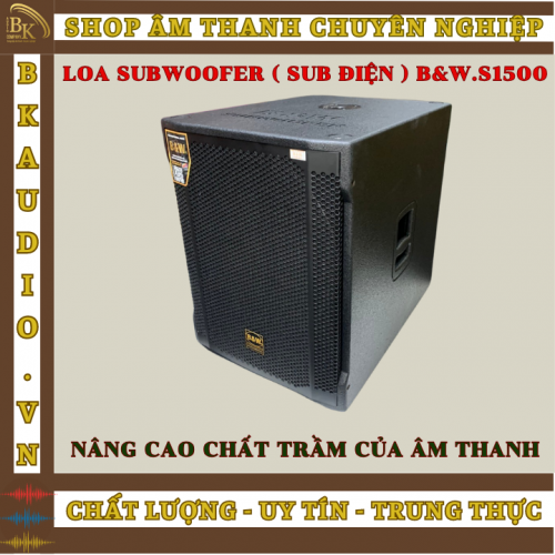 Loa siêu trầm B&W – S1500 ( supwoofer ) hổ trợ nghe nhạc , karaoke